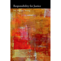 Responsibility for Justice - Paperback