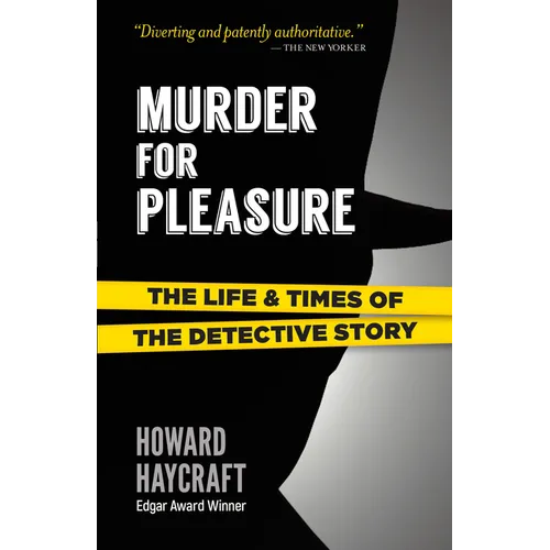 Murder for Pleasure: The Life and Times of the Detective Story - Paperback
