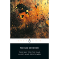 This Way for the Gas, Ladies and Gentlemen - Paperback