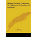 Modern Thomistic Philosophy, An Explanation For Students V2: Metaphysics - Paperback