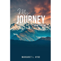My Journey: The Me That I Am - Paperback