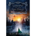 Servant of the Lost Power - Paperback