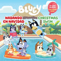 Bluey: Christmas Swim/Nadando En Navidad (Bilingual English-Spanish Edition) - Paperback