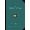 The Pedigree of Man - Paperback