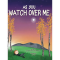 As You Watch Over Me - Hardcover