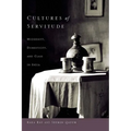 Cultures of Servitude: Modernity, Domesticity, and Class in India - Paperback