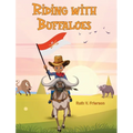 Riding with Buffaloes - Hardcover