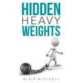 Hidden Heavy Weights - Paperback