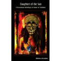 Daughter of the Sun: A Devotional Anthology in Honor of Sekhmet - Paperback