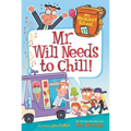 Mr. Will Needs to Chill! - Paperback