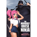 The Morbidly Obese Ninja - Paperback