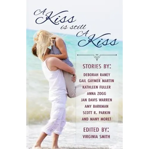 A Kiss is Still a Kiss - Paperback