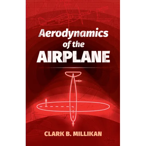 Aerodynamics of the Airplane - Paperback