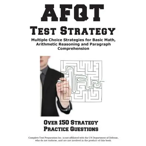 AFQT Test Strategy: Winning Multiple Choice Strategies for the Armed Forces Qualification Test - Paperback
