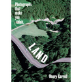 Land: Photographs That Make You Think - Paperback