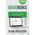 QuickBooks: Guía comprensiva para aprender Quickbooks Conceptos y Técnicas para principiantes - Paperback