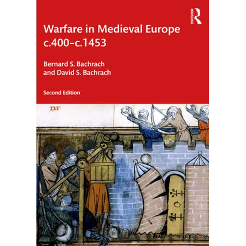 Warfare in Medieval Europe C.400-C.1453 - Paperback