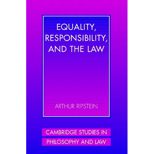 Equality, Responsibility, and the Law - Paperback