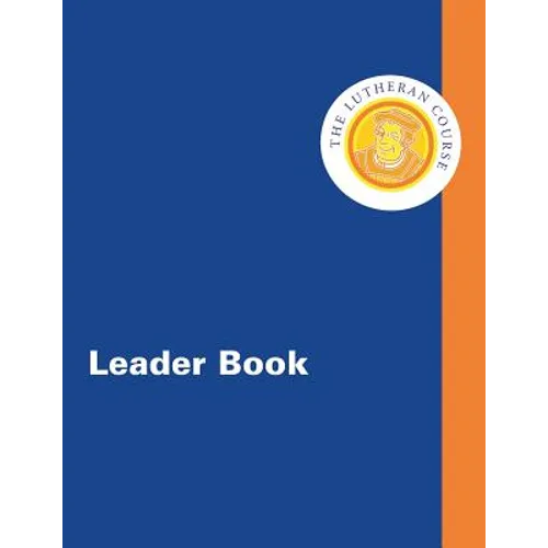 The Lutheran Course Leader Book - Paperback