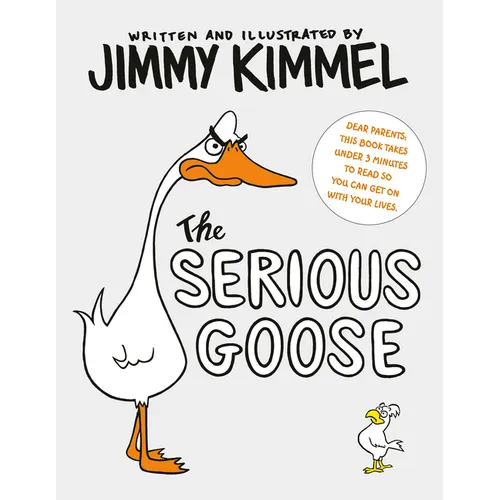The Serious Goose - Board Book