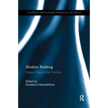 Shadow Banking: Scope, Origins and Theories - Paperback