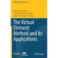 The Virtual Element Method and Its Applications - Hardcover