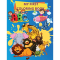 My First Coloring Book: Books for Toddlers and Kids ages 1,2,3, 4 Boys, Girls - Paperback