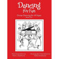 Dancing for Fun: Group Dancing for All Ages - Paperback
