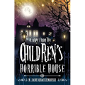 Escape From The Children's Horrible House - Paperback