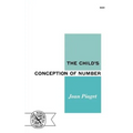 The Child's Conception of Number - Paperback