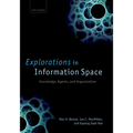 Explorations in Information Space: Knowledge, Actor, and Firms - Hardcover