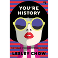 You're History: The Twelve Strangest Women in Music - Paperback