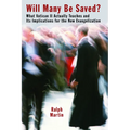 Will Many Be Saved?: What Vatican II Actually Teaches and Its Implications for the New Evangelization - Paperback