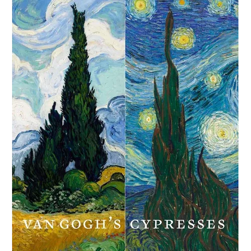 Van Gogh's Cypresses - Hardcover