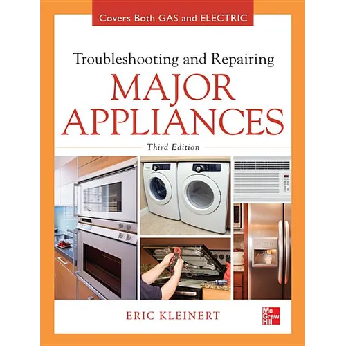 Troubleshooting and Repairing Major Appliances - Hardcover