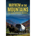 Mayhem in the Mountains: An Agent Beecher Mystery - Paperback