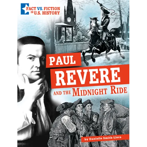 Paul Revere and the Midnight Ride: Separating Fact from Fiction - Paperback