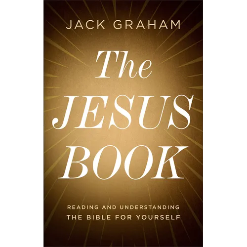 The Jesus Book: Reading and Understanding the Bible for Yourself - Paperback