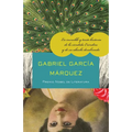 La Increíble Y Triste Historia de la Cándida Eréndira Y de Su Abuela Desalmada / The Incredible and Sad Tale of Innocent Eréndira and Her Heartless Gr - Paperback