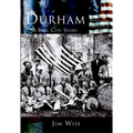 Durham: A Bull City Story - Paperback