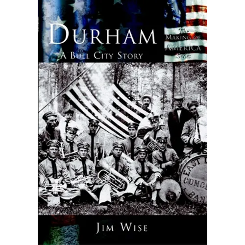 Durham: A Bull City Story - Paperback