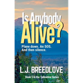 Is Anybody Alive? - Paperback