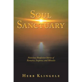 Soul Sanctuary: Notorious Nonfiction Stories of Romance, Suspense, and Miracles - Paperback
