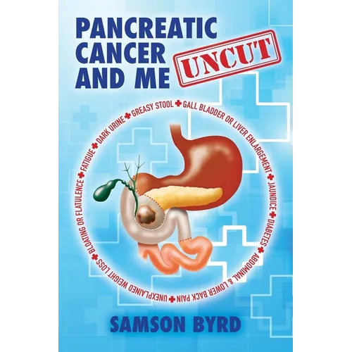 Me and Pancreatic Cancer, Uncut - Paperback