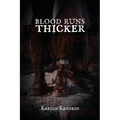 Blood Runs Thicker - Paperback