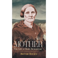 Mother: The Life of Mary Bickerdyke - Hardcover