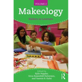 Makeology: Makers as Learners (Volume 2) - Paperback