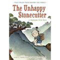 The Unhappy Stonecutter: A Japanese Folk Tale - Paperback