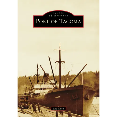 Port of Tacoma - Paperback
