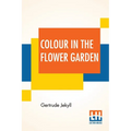Colour In The Flower Garden - Paperback